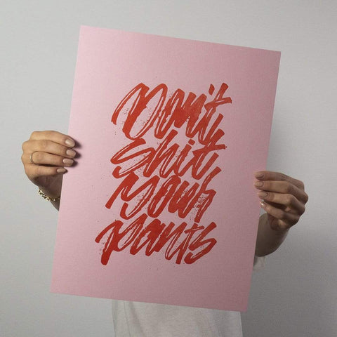 Kunstdruck "Don't Sh*t Your Pants" - Rot |